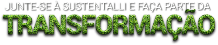 Junte-se a Sustentalli - Apoio a empresas na transi&ccedil;&atilde;o para pr&aacute;ticas sustent&aacute;veis e governan&ccedil;a s&oacute;lida, impulsionando resultados financeiros positivos e gerando valor real. 